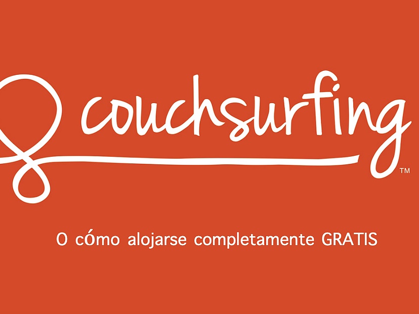 Couchsurfing, o cómo alojarse por el mundo completamente gratis